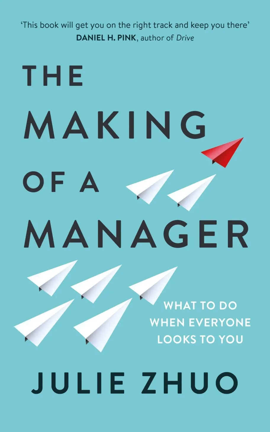 Обкладинка книги «The Making of a Manager» — Джулі Чжуо