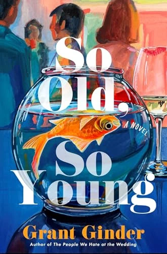 Обкладинка книги «So old, so young» — Grant Ginder