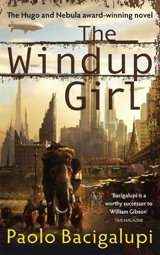 Обкладинка книги «The Windup Girl» — Paolo Bacigalupi